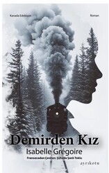 Demirden Kız - Ayrıkotu Yayınları