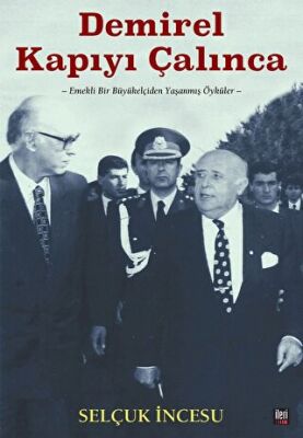 Demirel Kapıyı Çalınca - 1