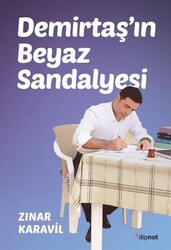 Demirtaş’ın Beyaz Sandalyesi - Dipnot Yayınları