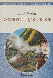 Demiryolu Çocukları - İnkılap Kitabevi
