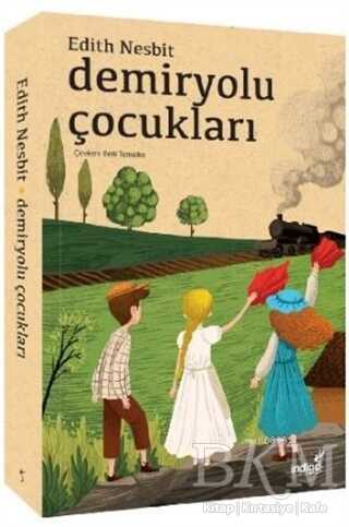 Demiryolu Çocukları - İndigo Çocuk