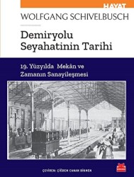 Demiryolu Seyahatinin Tarihi - Kırmızı Kedi Yayınevi