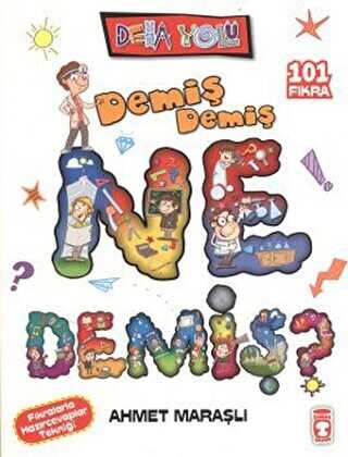 Demiş Demiş Ne Demiş? - Timaş Çocuk