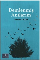 Demlenmiş Anılarım - Fırad Yayınları