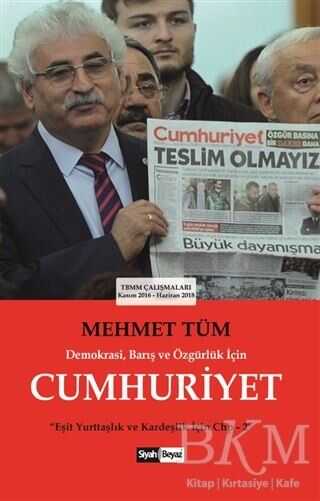 Demokrasi Barış ve Özgürlük İçin Cumhuriyet - Siyah Beyaz Yayınları