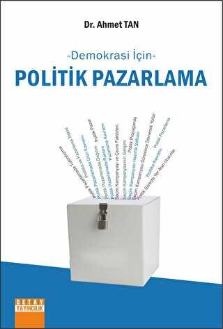Demokrasi İçin Politik Pazarlama - Detay Yayıncılık