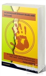 Demokrasi - İnsan Hakları İkilemi - Efe Akademi Yayınları