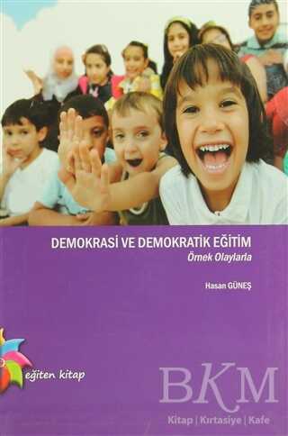 Demokrasi ve Demokratik Eğitim