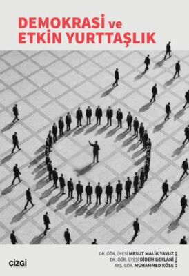 Demokrasi ve Etkin Yurttaşlık - 1