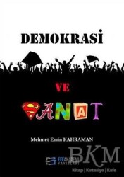 Demokrasi ve Sanat - Efe Akademi Yayınları
