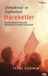 Demokrasi ve Toplumsal Hareketler - Fol Kitap