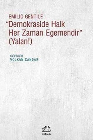 Demokraside Halk Her Zaman Egemendir - İletişim Yayınevi