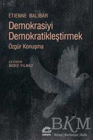 Demokrasiyi Demokratikleştirmek - 1