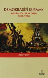 Demokrasiyi Kurmak - Doruk Yayınları