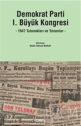 Demokrat Parti 1. Büyük Kongresi - Kitabevi Yayınları