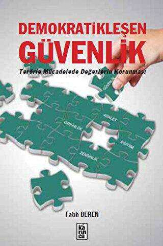 Demokratikleşen Güvenlik - Karınca Yayınları