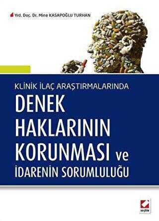 Denek Haklarının Korunması ve İdarenin Sorumluluğu - Seçkin Yayıncılık