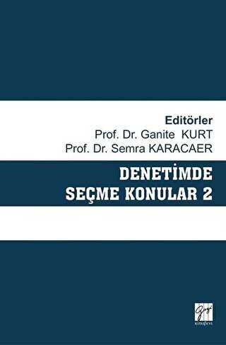 Denetimde Seçme Konular 2 - Gazi Kitabevi
