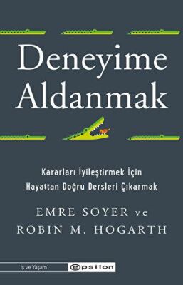 Deneyime Aldanmak - 1