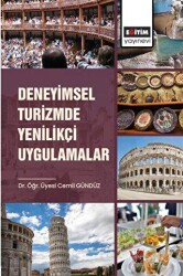 Deneyimsel Turizmde Yenilikçi Uygulamalar - Eğitim Yayınevi - Bilimsel Eserler