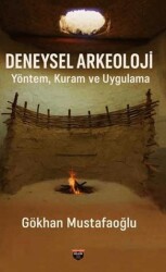 Deneysel Arkeoloji - Bilgin Kültür Sanat Yayınları