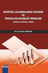 Deneysel Çalışmalarda Tasarım Ve Örneklem Genişliği Problemi - Detay Yayıncılık