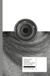 Deneysel Sinema Dijitalleşme ve Seyirci - Yedinci Kat Yayınları