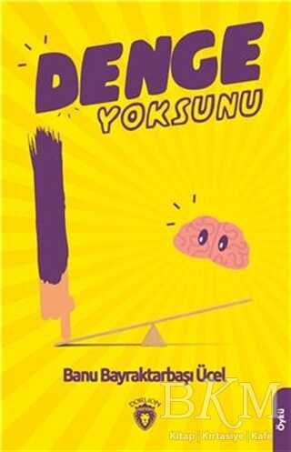 Denge Yoksunu - Dorlion Yayınları