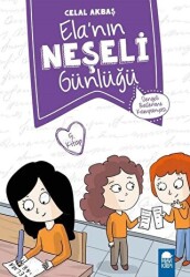 Dengeli Beslenme Kampanyası - Elanın Neşeli Günlüğü 5. Kitap - Mavi Kirpi Yayınları