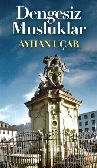 Dengesiz Musluklar - Cinius Yayınları