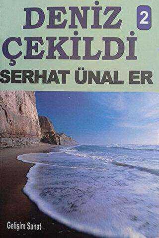 Deniz Çekildi - 2 - Gelişim Sanat Yayınları