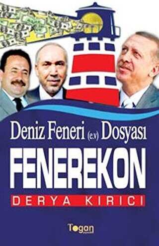 Deniz Feneri Dosyası e.v. Dosyası - Fenerekon - Togan Yayıncılık