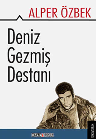 Deniz Gezmiş Destanı - Ozan Yayıncılık