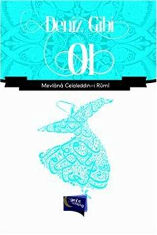 Deniz Gibi Ol - Gece Kitaplığı