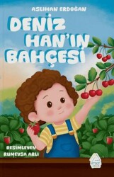 Deniz Han`ın Bahçesi - Mahlas Çocuk Yayınları
