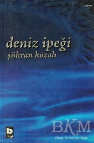 Deniz İpeği - Bilgi Yayınevi