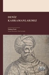 Deniz Kahramanlarımız - Harp Sanat Yayınları