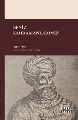 Deniz Kahramanlarımız - 1