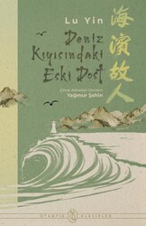 Deniz Kıyısındaki Eski Dost - Otantik Kitap