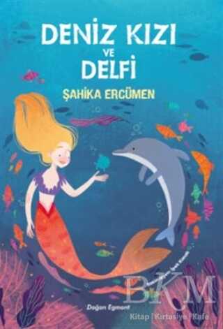 Deniz Kızı ve Delfi - Doğan Egmont Yayıncılık