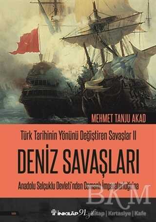 Deniz Savaşları - Türk Tarihinin Yönünü Değiştiren Savaşlar 2