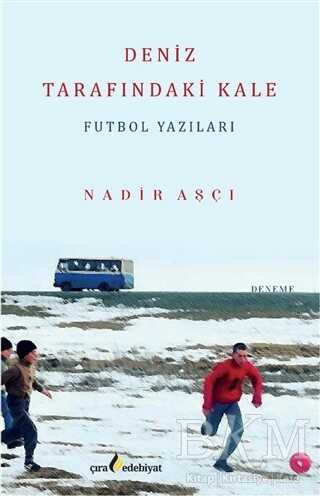 Deniz Tarafındaki Kale - Çıra Yayınları