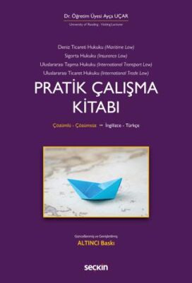Deniz Ticaret Hukuku, Deniz Sigorta Hukuku, Uluslararası Taşıma Hukuku, Uluslararası Ticaret Hukuku - 1