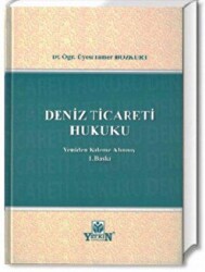 Deniz Ticareti Hukuku - Yetkin Yayınları