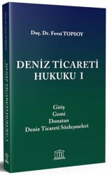 Deniz Ticareti Hukuku 1 - Legal Yayıncılık