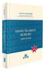 Deniz Ticareti Hukuku Ders Kitabı - Yetkin Yayınları