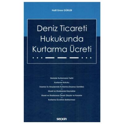 Deniz Ticareti Hukukunda Kurtarma Ücreti - 1