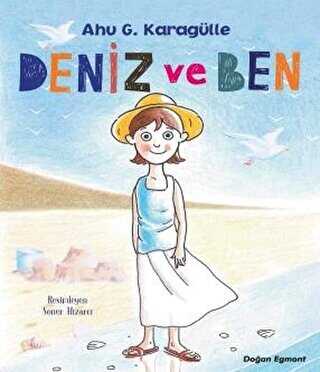 Deniz ve Ben - Doğan Egmont Yayıncılık