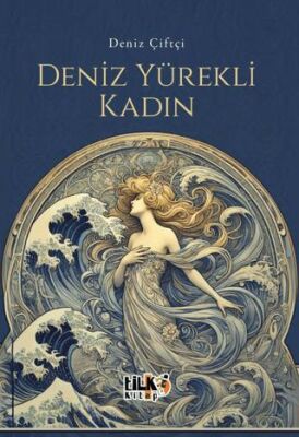 Deniz Yürekli Kadın - 1