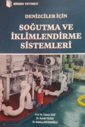 Denizciler İçin Soğutma ve İklimlendirme Sistemleri - Birsen Yayınevi